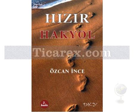 Hızır - Hakyol | Özcan İnce - Resim 1