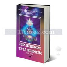 isik_bedenim_teta_bilincim