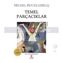 Temel Parçacıklar | Michel Houellebecq