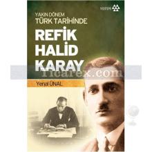 yakin_donem_turk_tarihinde_refik_halid_karay