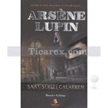 arsene_lupin_-_saat_sekizi_calarken