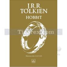 Hobbit (Resimli) | Alan Lee, John Ronald Reuel Tolkien