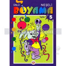 Ünlü Neşeli Boyama Kitabı 5 | Taşıtlar