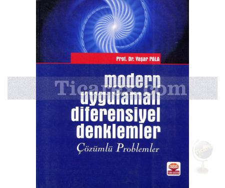 Modern Uygulamalı Diferensiyel Denklemler | Çözümlü Problemler | Yaşar Pala - Resim 1