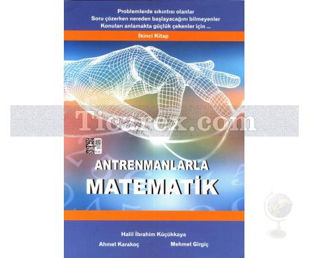 Antrenmanlarla Matematik İkinci Kitap | Konuları Anlamakta Güçlük Çekenler İçin - Resim 1