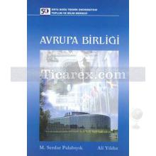 Avrupa Birliği | Ali Yıldız, M. Serdar Palabıyık