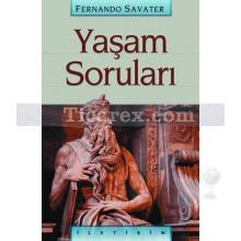 Yaşam Soruları | Fernando Savater