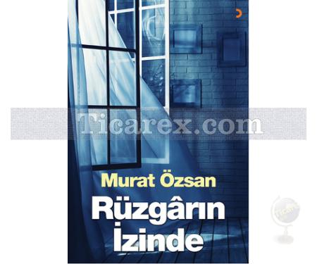 Rüzgarın İzinde | Murat Özsan - Resim 1