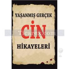 yasanmis_gercek_cin_hikayeleri