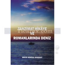 Tanzimat Hikaye ve Romanlarında Deniz | Beste Semiha Bahçeci