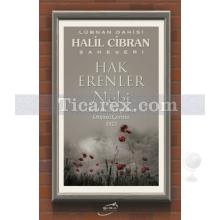 Hak Erenler Nebi | Halil Cibran