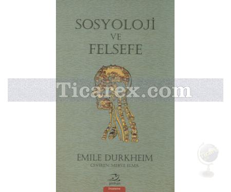 Sosyoloji ve Felsefe | Emile Durkheim - Resim 1