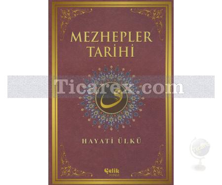 Mezhepler Tarihi | Hayati Ülkü - Resim 1