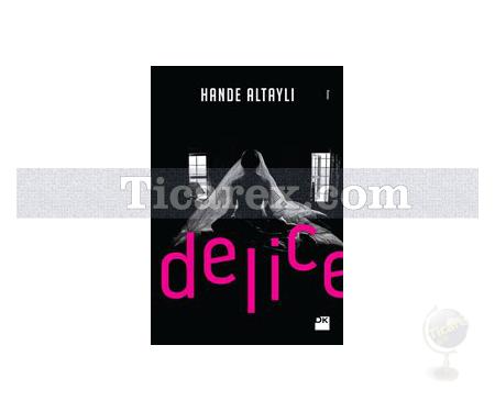 Delice | Hande Altaylı - Resim 1