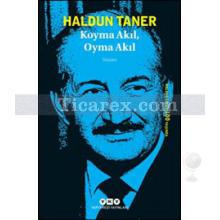 Koyma Akıl, Oyma Akıl | Haldun Taner