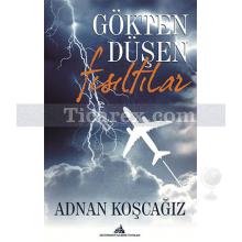 Gökten Düşen Fısıltılar | Adnan Koşcağız