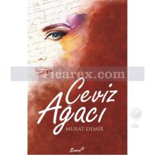 Ceviz Ağacı | Murat Demir