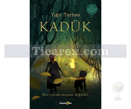 Kadük | Yiğit Turhan - Resim 1