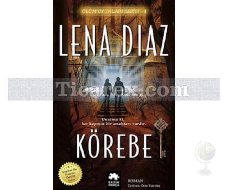 Körebe | Ölüm Oyunları Serisi 4 | Lena Diaz - Resim 1