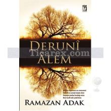 Deruni Alem | Ramazan Adak