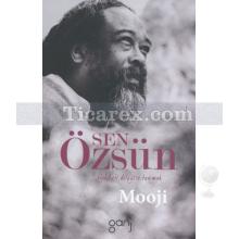 Sen Özsün | Mooji