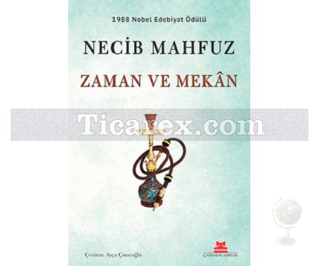 Zaman ve Mekan | Necib Mahfuz - Resim 1