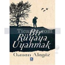 bir_ruyaya_uyanmak