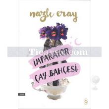 İmparator Çay Bahçesi | Nazlı Eray