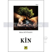 Kin | Bülent Büyükakın