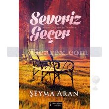 Severiz Geçer | Şeyma Aran