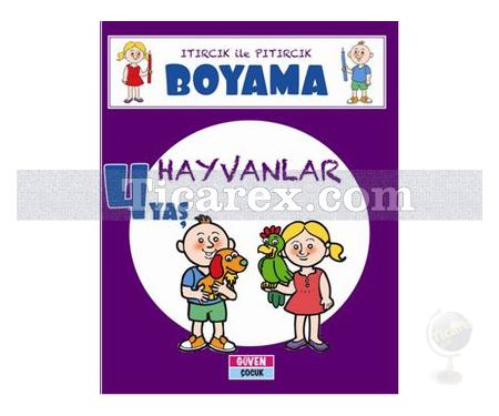 Hayvanlar - Itırcık ile Pıtırcık Boyama 4 Yaş | Kolektif - Resim 1