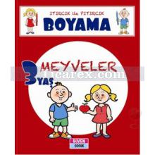 Meyveler - Itırcık ile Pıtırcık Boyama 3 Yaş | Kolektif