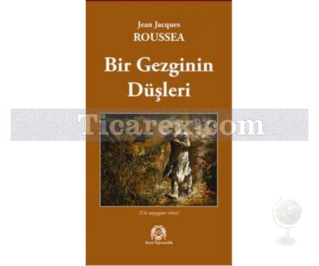 Bir Gezginin Düşleri | Jean-Jacques Roussea - Resim 1