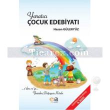 Yaratıcı Çocuk Edebiyatı | Hasan Güleryüz