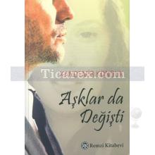 Aşklar da Değişti | Kandemir Konduk