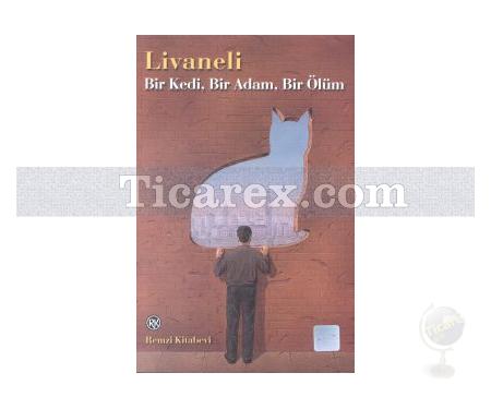 Bir Kedi, Bir Adam, Bir Ölüm | Zülfü Livaneli - Resim 1