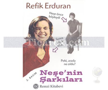 Neşe'nin Şarkıları | Refik Erduran - Resim 1