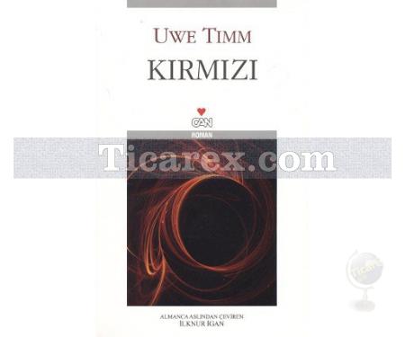 Kırmızı | Uwe Timm - Resim 1