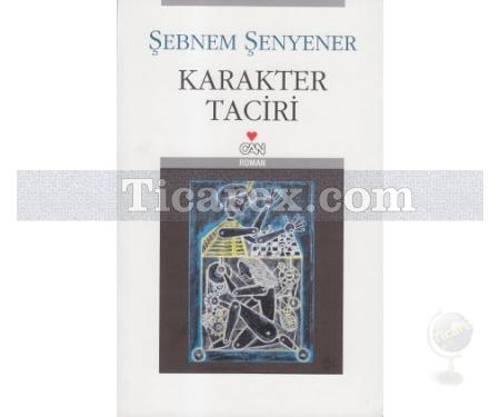 Karakter Taciri | Şebnem Şenyener - Resim 1