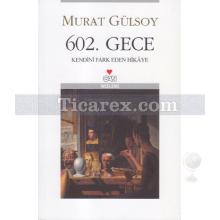 602. Gece | Murat Gülsoy