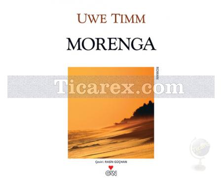 Morenga | Uwe Timm - Resim 1