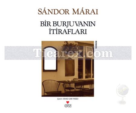 Bir Burjuvanın İtirafları | Sandor Marai - Resim 1