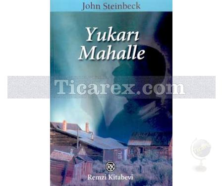 Yukarı Mahalle | John Steinbeck - Resim 1