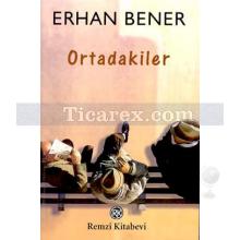 ortadakiler