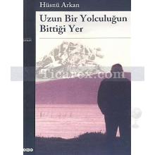 uzun_bir_yolculugun_bittigi_yer