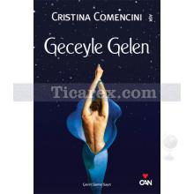 Geceyle Gelen | Cristina Comencini