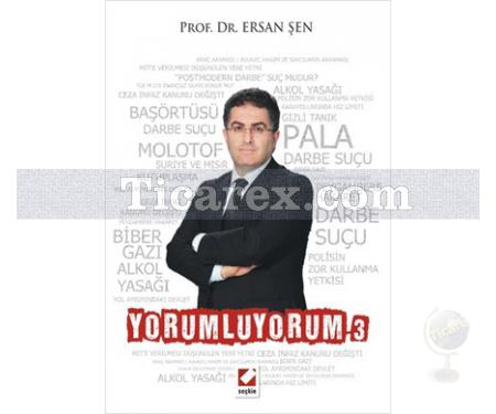 Yorumluyorum 3 | Ersan Şen - Resim 1