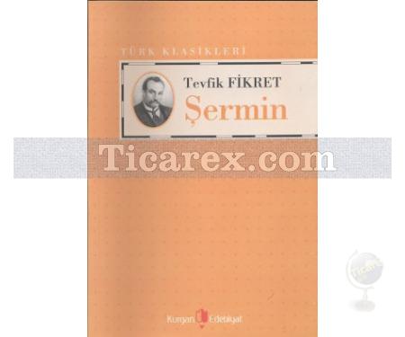 Şermin | Tevfik Fikret - Resim 1