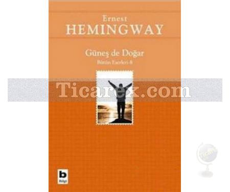 Güneş de Doğar | Ernest Hemingway - Resim 1