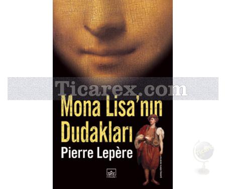 Mona Lisa'nın Dudakları | Pierre Lepere - Resim 1